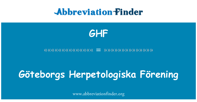 GHF: Göteborgs ہرپیٹالوجسک Förening