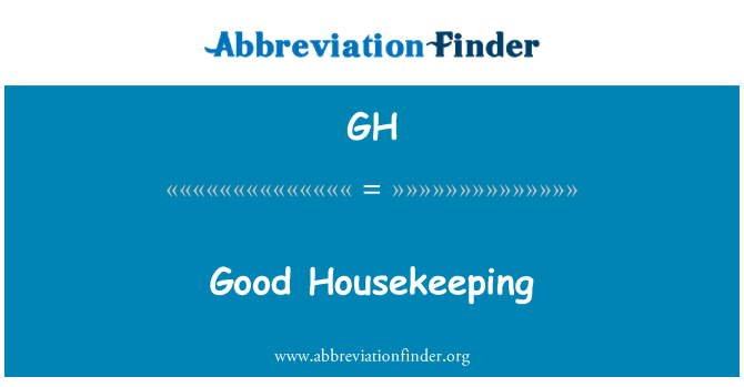 GH: Good Housekeeping