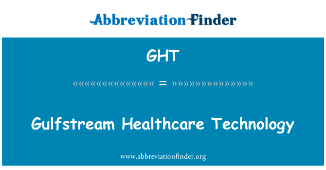 GHT: Technoleg gofal iechyd Gulfstream