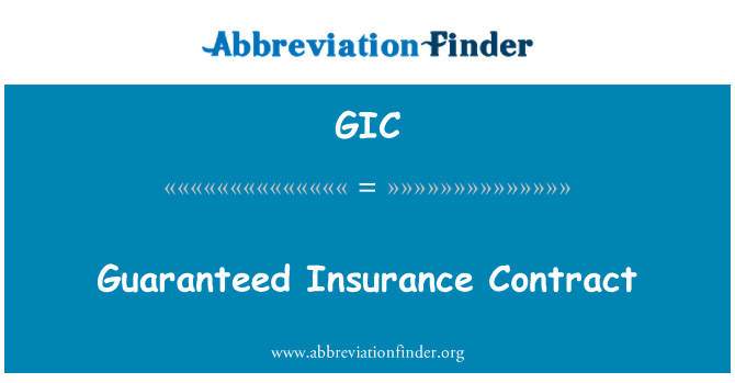 GIC: Гарантирано застрахователен договор