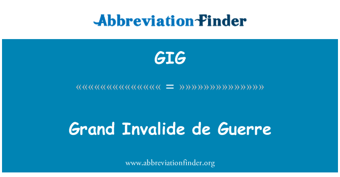 GIG: دکتر د Invalide بزرگ