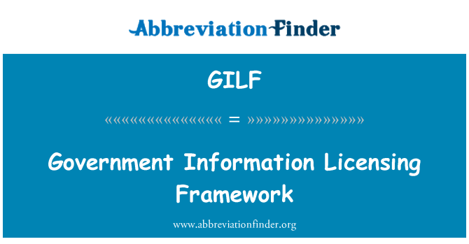 GILF: Government Information Licensing Framework