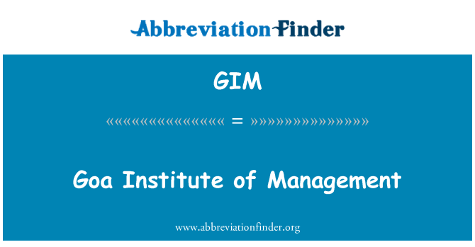 GIM: GOA Institute of Management