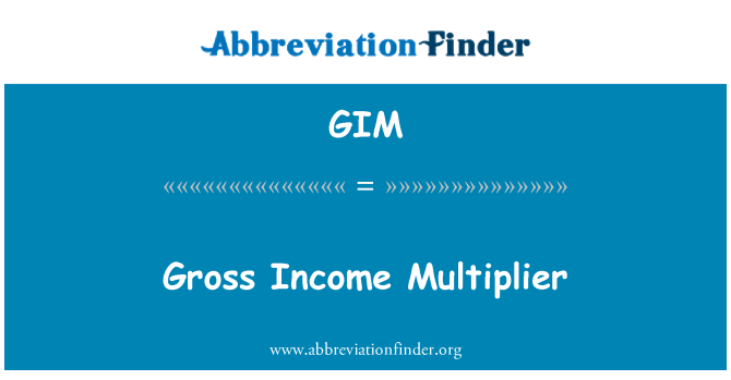 GIM: 毛收入乘数