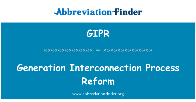 GIPR: Génération Interconnexion pwosesis refòm