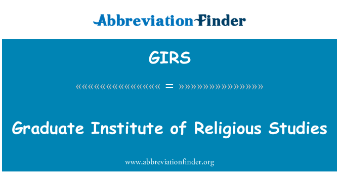 GIRS: Graduate Institute of religionsvitenskap