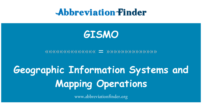 GISMO: Geografski informacijski sistemi in kartiranje operacije