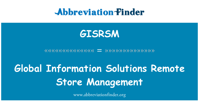 GISRSM: عالمی معلومات حل بعید ذخیرہ کے انتظام