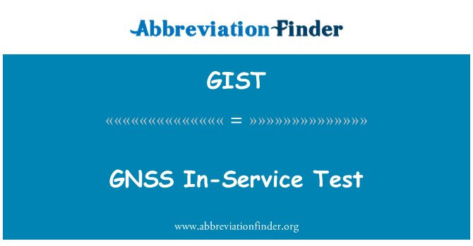 GIST: מבחן והשתלמות איזורית