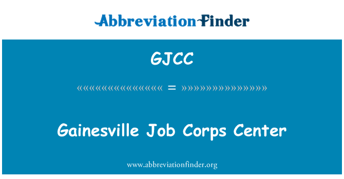 GJCC: Gainesville Job Corps Centerin