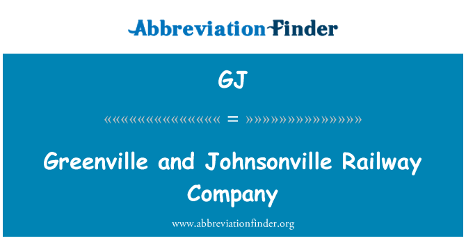 GJ: گرین ویل و شرکت راه آهن Johnsonville