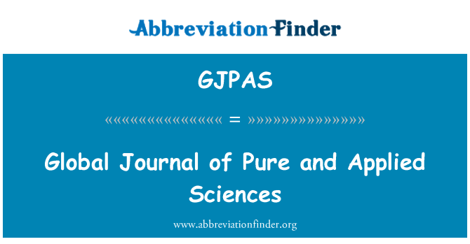 GJPAS: היומן הגלובלי למדעים טהורה ושימושית