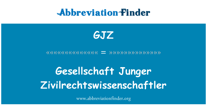 GJZ: Gesellschaft Junger Zivilrechtswissenschaftler