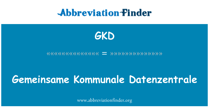 GKD: Gemeinsame Kommunale Datenzentrale