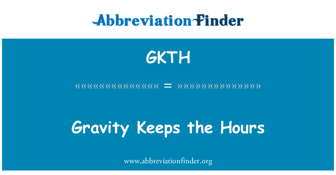 GKTH: Gravitasi terus jam
