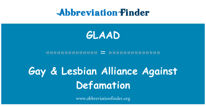 GLAAD: غاي آند التحالف السحاقيات ضد التشهير