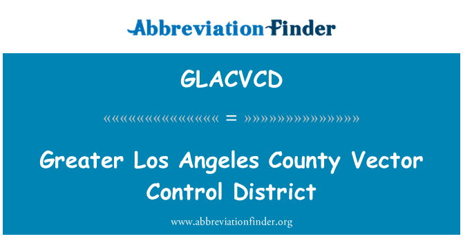 GLACVCD: Greater Los Angeles County Vector Control District