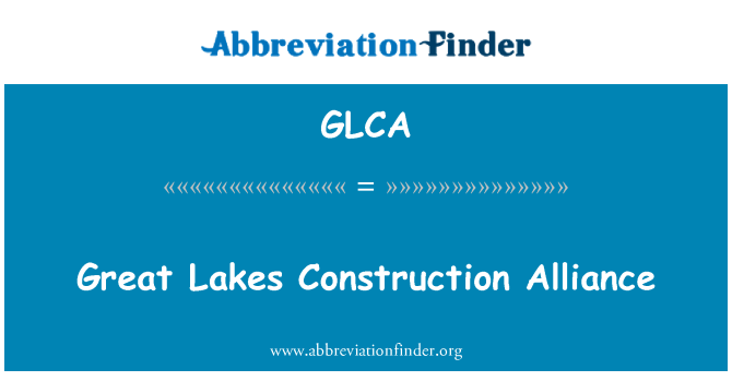 GLCA: البحيرات الكبرى بناء تحالف