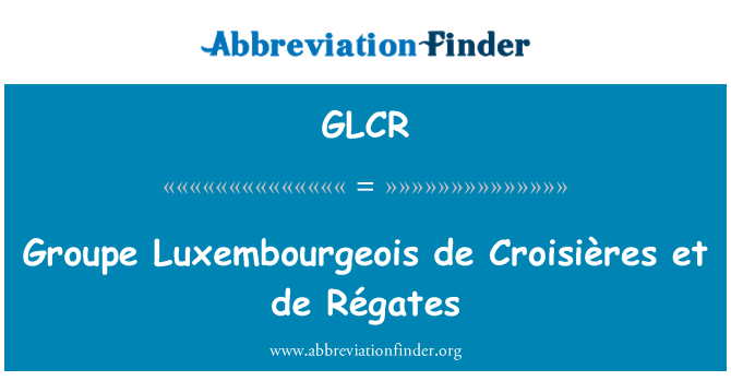 GLCR: Luxembourgeois groupe de Croisières et de Régates