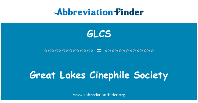 GLCS: Velká jezera Cinephile Society