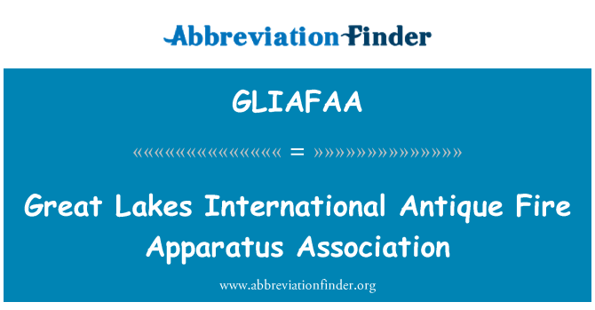 GLIAFAA: Store søer internationale antikke ild apparater Association