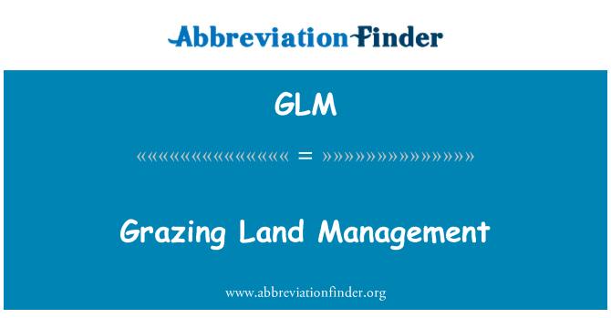 GLM: 放牧の土地管理