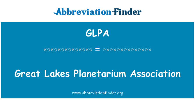 GLPA: Assoċjazzjoni Planetarium tal-għadajjar il-kbar