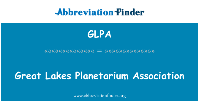 GLPA: Great Lakes Planetarium Association