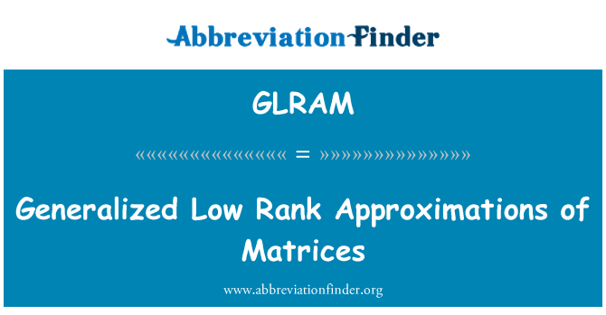 GLRAM: Generalitzat de baixes rang aproximacions de matrius
