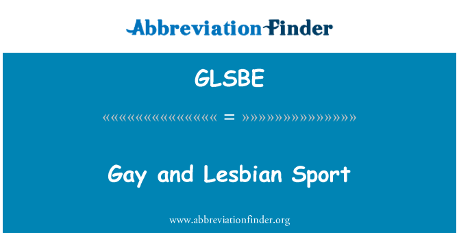 GLSBE: เกย์และเลสเบี้ยกีฬา