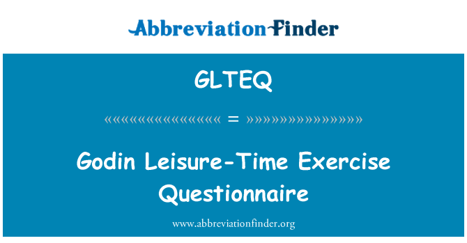 GLTEQ: Godin loisirs exercice Questionnaire