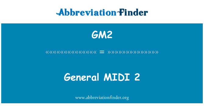 GM2: MIDI generale 2