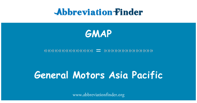 GMAP: גנרל מוטורס אסיה פסיפיק