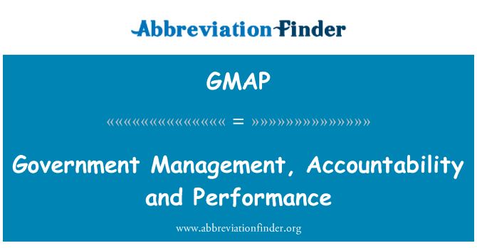 GMAP: Government Management, Accountability and Performance