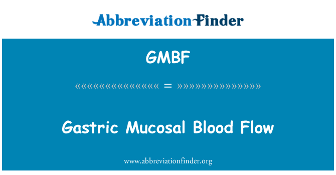 GMBF: جریان خون مخاط معده