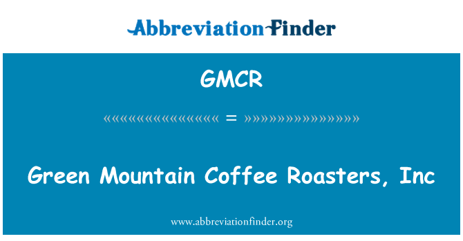GMCR: Aħdar fil-muntanji tal-kafè min jinkalja, Inc