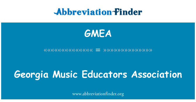 GMEA: 格魯吉亞音樂教育工作者協會
