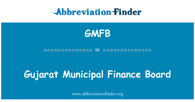 GMFB: Gujarat Municipal Finance Board