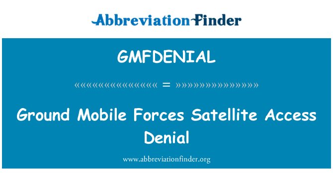 GMFDENIAL: Baz fòs mobil satelit aksè rejè, refi