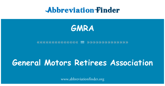 GMRA: General Motors Retirees Association