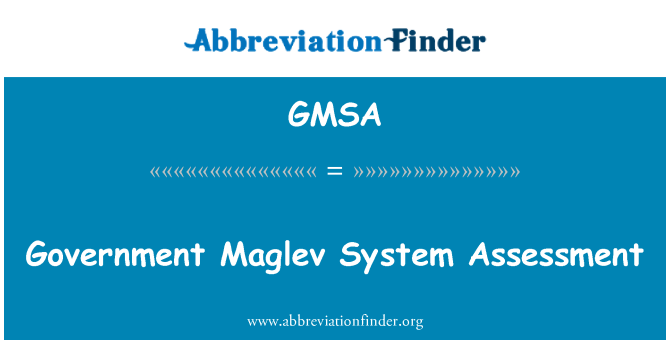 GMSA: Regering Maglev System Assessment