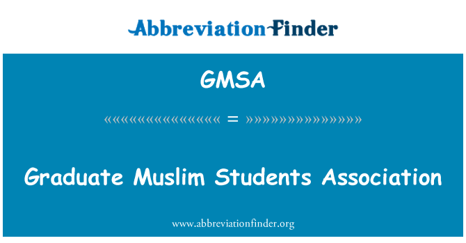 GMSA: Cymdeithas myfyrwyr graddedig Moslemaidd