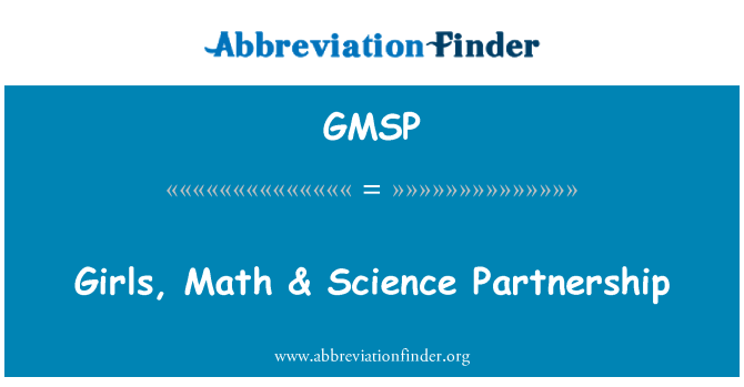 GMSP: Kızlar, matematik & bilim ortaklığı