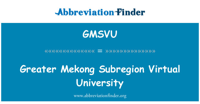 GMSVU: Major Mekong subregió Universitat Virtual