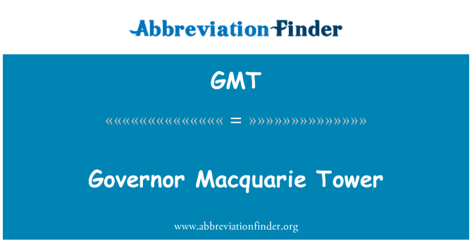 GMT: Governatore Macquarie Torre