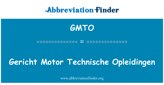 GMTO: Gericht Technische Opleidingen มอเตอร์