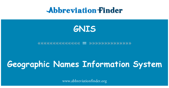 GNIS: Geographic Names Information System