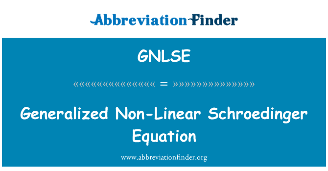 GNLSE: Γενικευμένη Εξίσωση Schroedinger μη-γραμμική