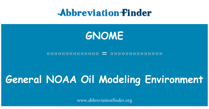 GNOME: Ambjent ta ' modellar taż-żejt ta ' NOAA ġenerali