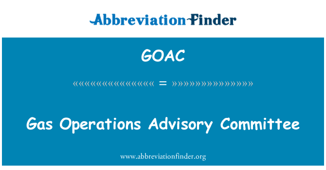 GOAC: اللجنة الاستشارية المعنية بعمليات الغاز